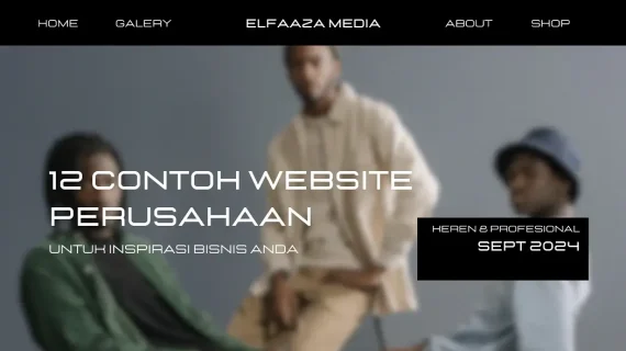 Butuh Inspirasi? Berikut 12 Contoh Website Perusahaan Keren & Profesional