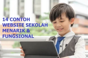14 Contoh Website Sekolah Terbaik: Inspirasi untuk Pengelola Sekolah